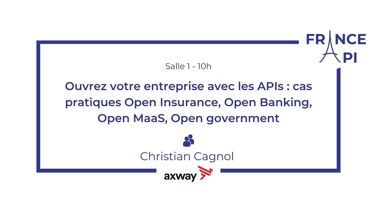 REPLAY - Ouvrez votre entreprise avec les APIs : cas pratiques Open Insurance, Open Banking...