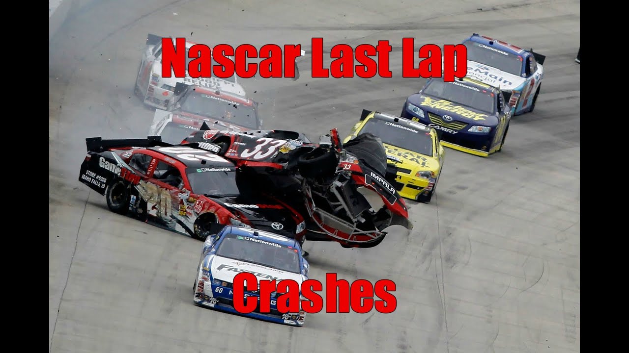 Nascar Last Lap Crashes