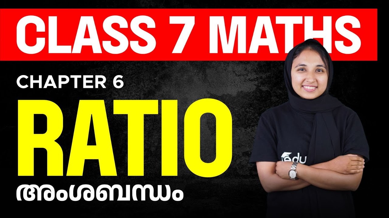 Class 7 | Maths Chapter 6.RATIO | അംശബന്ധം | Eduport