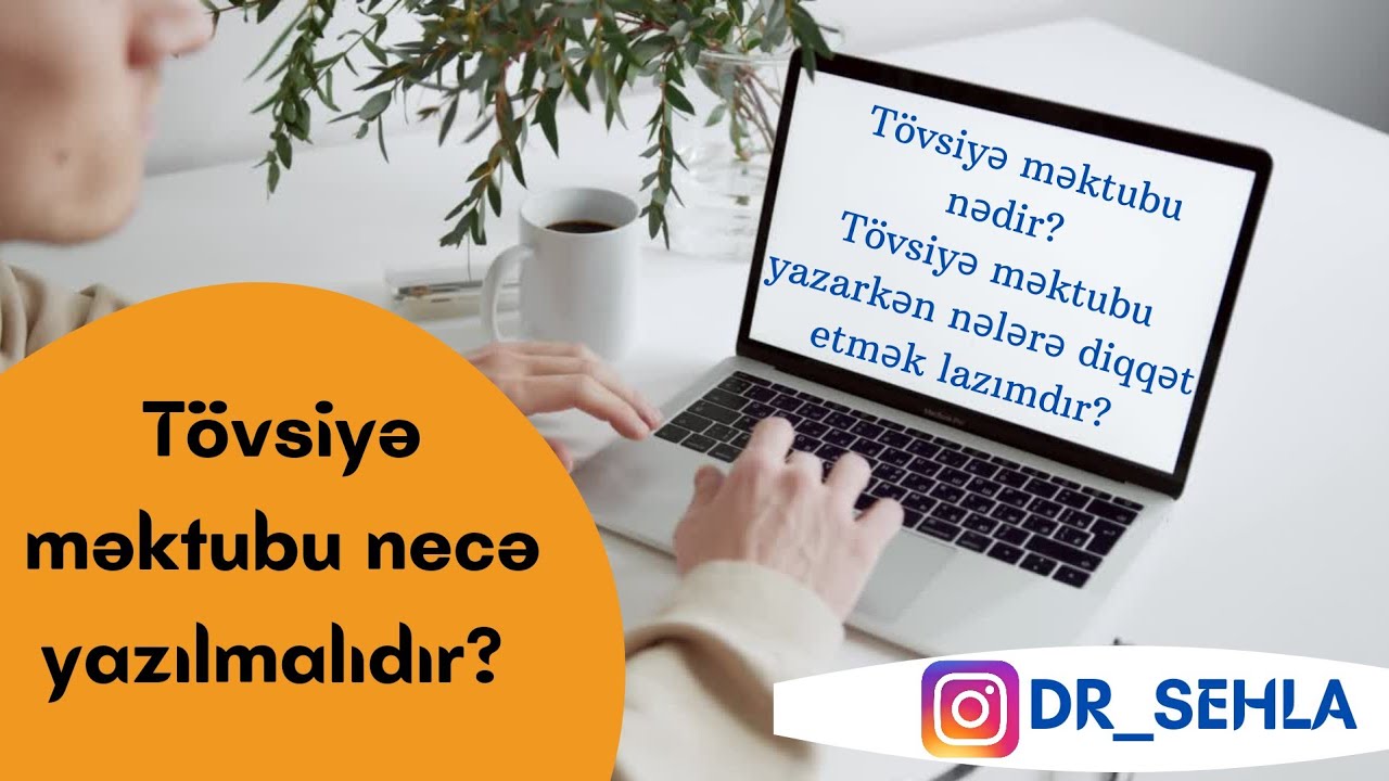 Tövsiyə məktubu necə yazılmalıdır?|Tavsiye mektubu nasıl yazılmalı?|