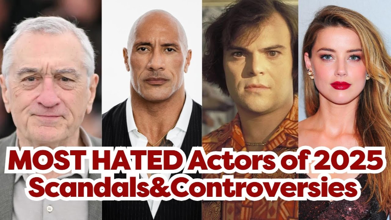 Hollywood's Most Hated Actors of 2025: Scandals, Controversies & Shocking Downfalls!