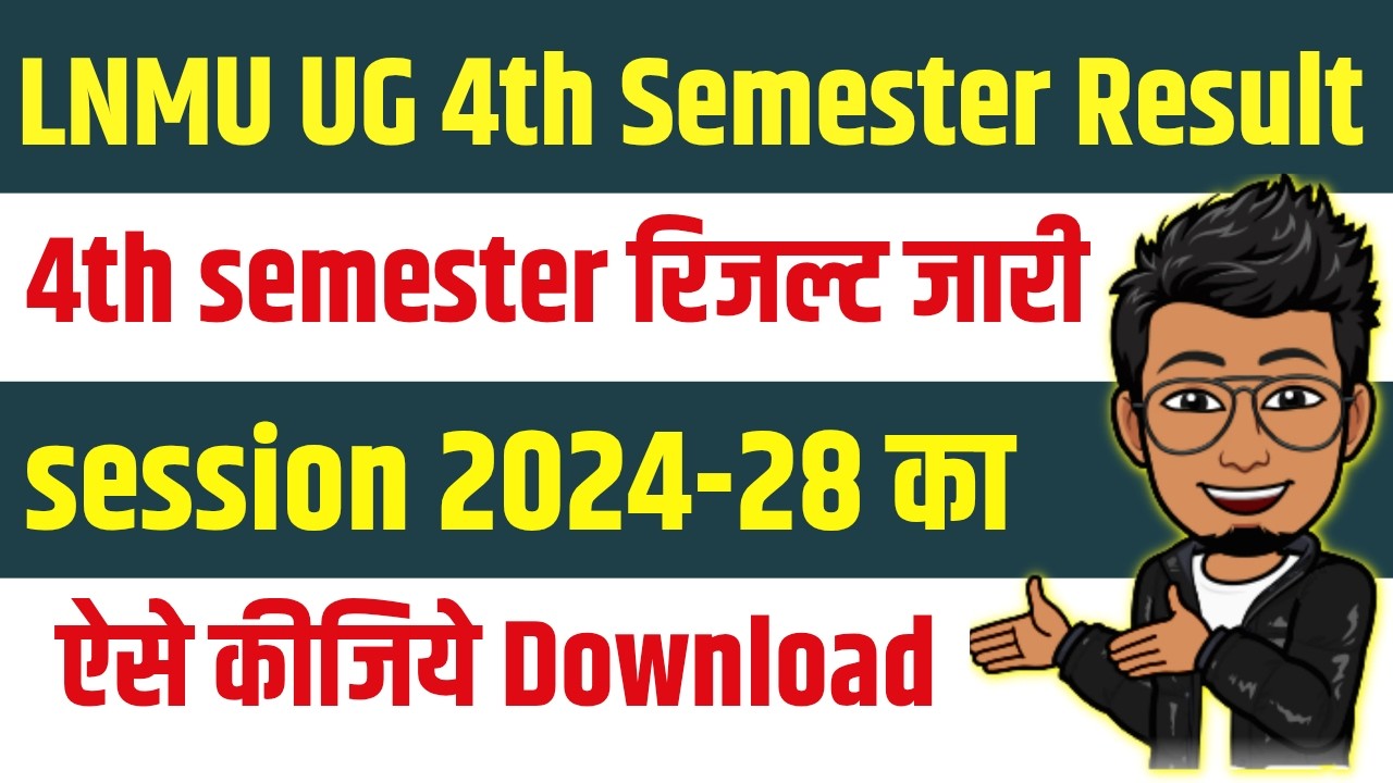 LNMU UG Semester 4 result 2024-28 | lnmu ug 4th semester result 2026 kaise download karein