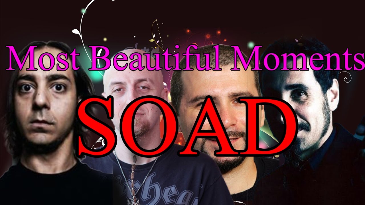 System of a Down's most beautiful moments! (for xezrunner)
