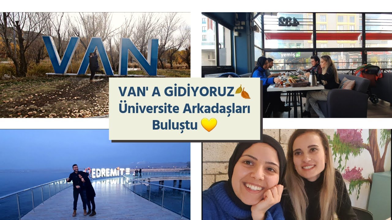 VAN'A GİDİYORUZ |Üniversite Arkadaşlarımla Harika Bir Hafta Sonu |Vlog