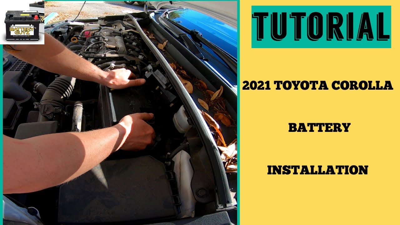 How to Install a 2021 Toyota Corolla Battery | Step by Step