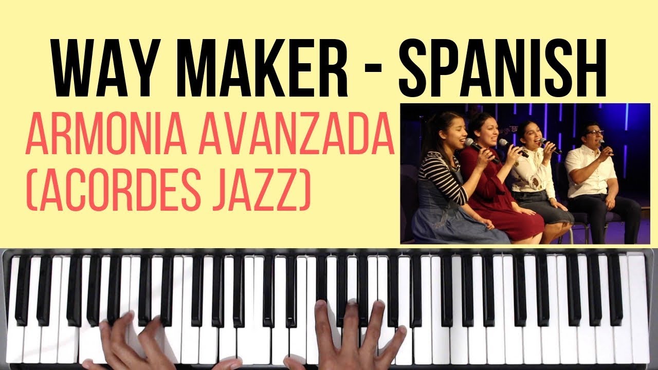 Way Maker - Spanish | Armonia Avanzada (Acordes Jazz) | Tutorial de Piano
