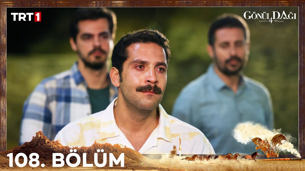 Gönül Dağı 108. Bölüm @trt1