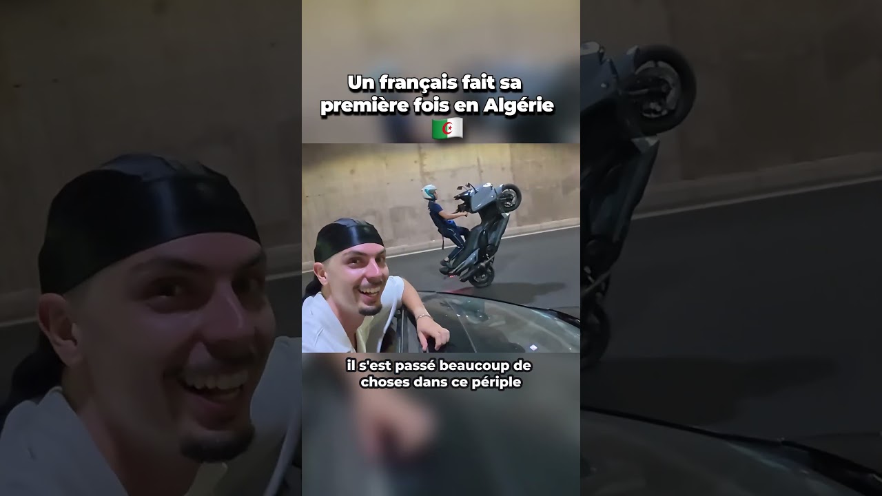 Un Fran&ccedil;ais fait sa Premi&egrave;re Fois en Alg&eacute;rie 🇩🇿