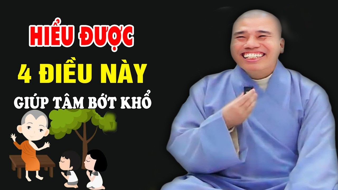 HIỂU 4 ĐIỀU NÀY TÂM BỚT KHỔ#cusinhuanduc #chuoithapthonglieuphap #phapthoaihay