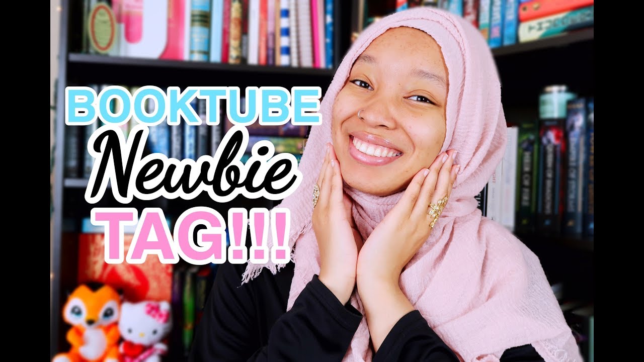 BOOKTUBE NEWBIE TAG ✨💕