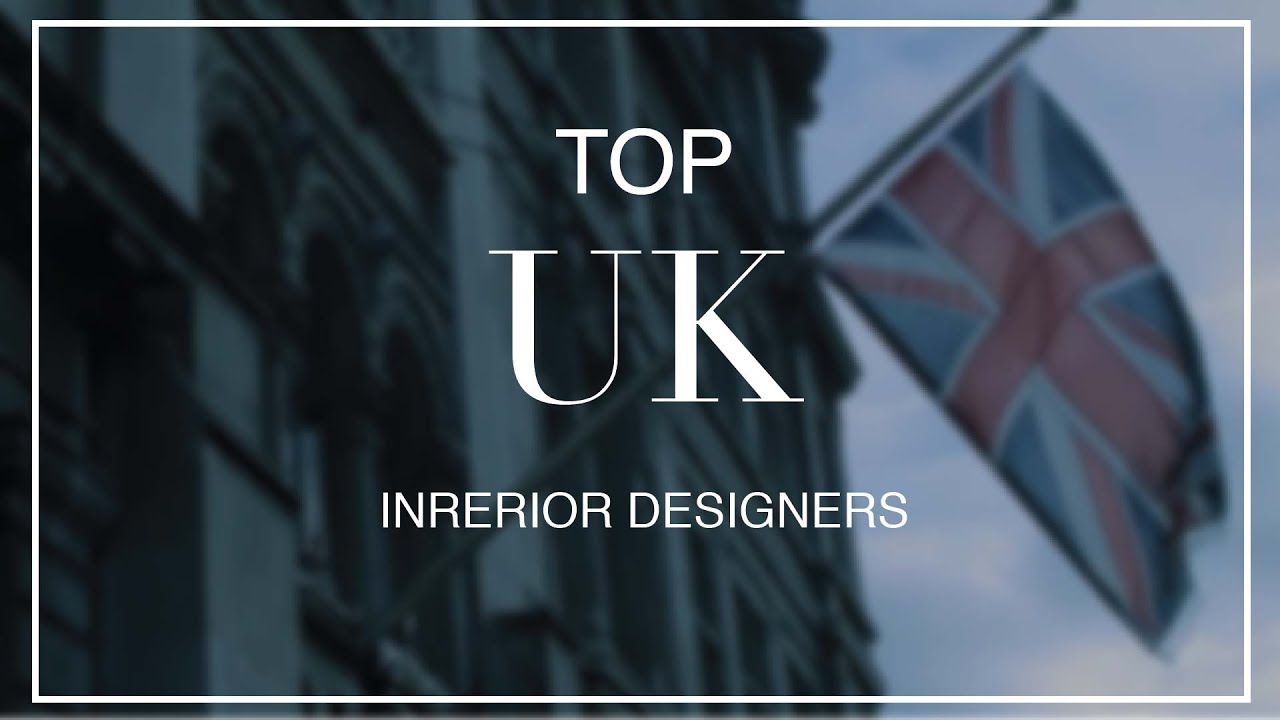 Top 10 uk interior designers