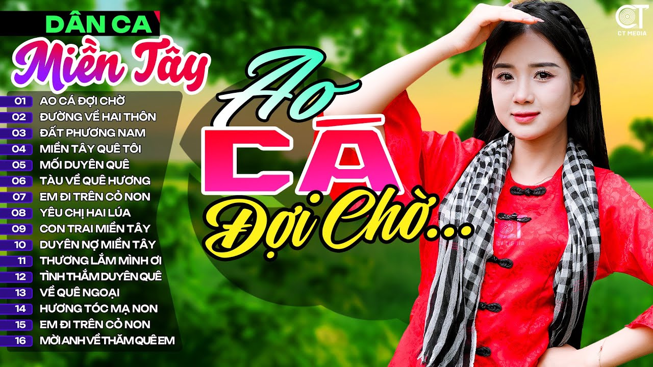 Lk Ao Cái Đợi Chờ, LK Nhạc Dân Ca Miền Tây Chọn Lọc Hay Nhất, Nhạc Dân Ca Trữ Tình Quê Hương