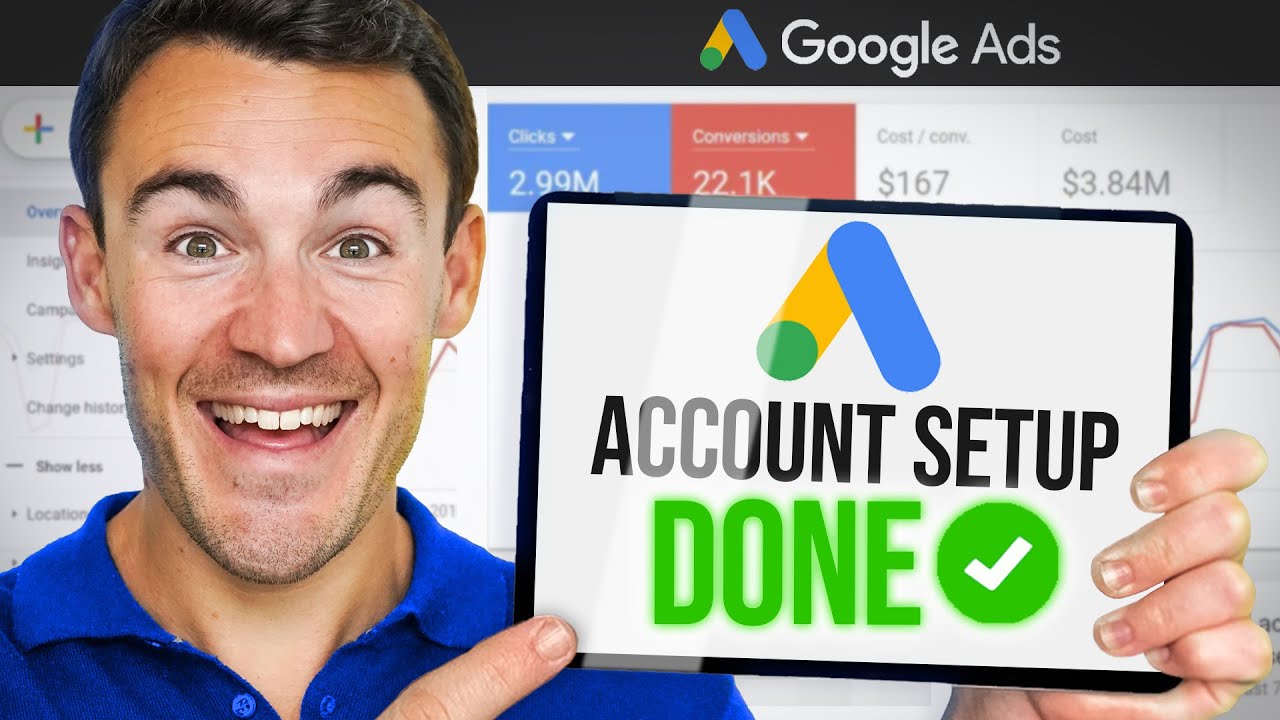 How to Set Up a Google Ads Account in 2026
