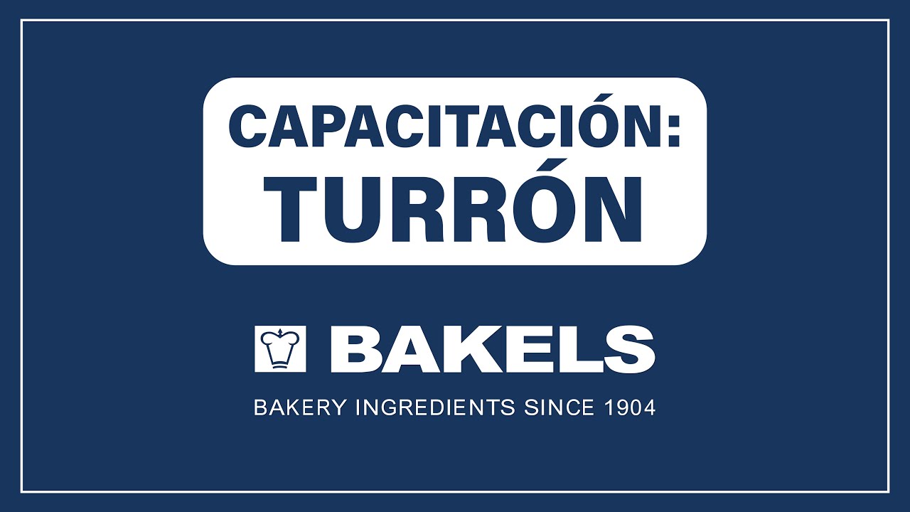 Capacitación: Turrón Bakels