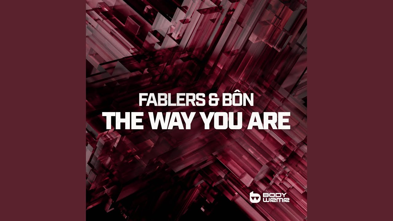 The Way You Are