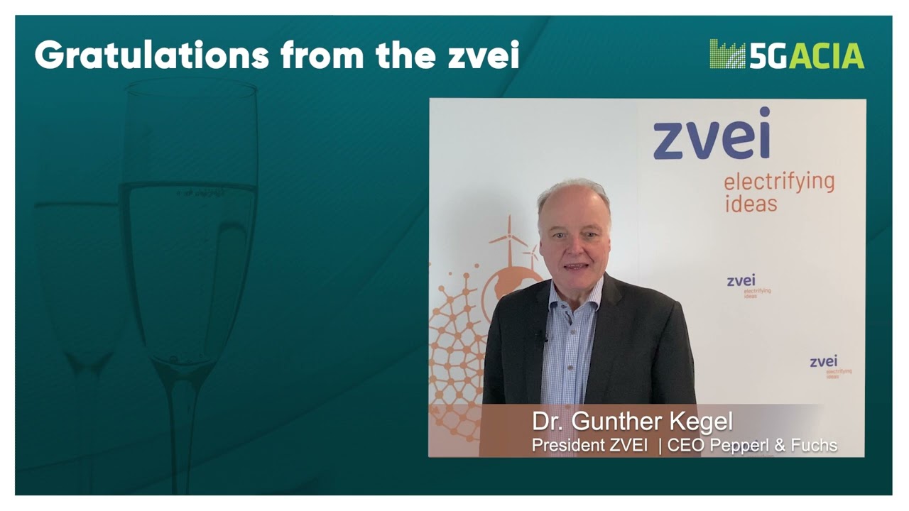 5 Years 5G-ACIA | Statement from Gunther Kegel CEO of Pepperl Fuchs and ZVEI President