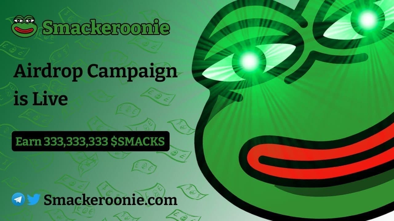 New Airdrop: Smackeroonie (SMACKS) || Reward: 333.333.333 tokens (~$11)