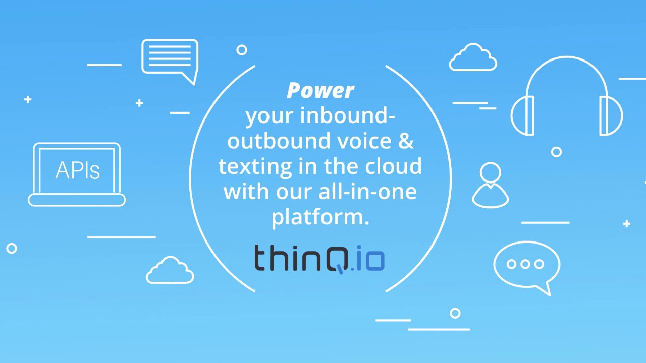 thinQ io: What's New & Better? | Cloud Communications Platform & APIs