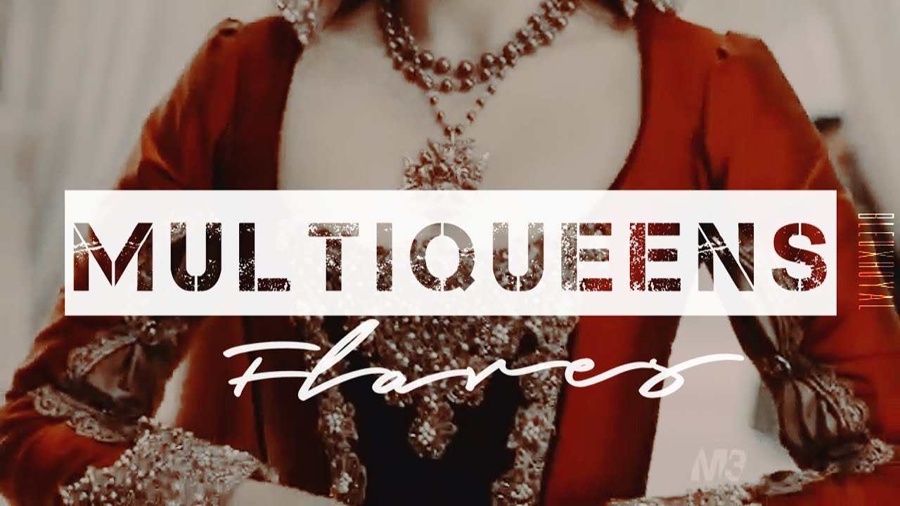 Multiqueen [Flares]