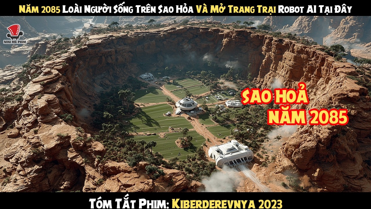 [Review Phim] Năm 2085 Loài Người Sống Trên Sao Hỏa Và Mở Trang Trại Robot AI Tại Đây
