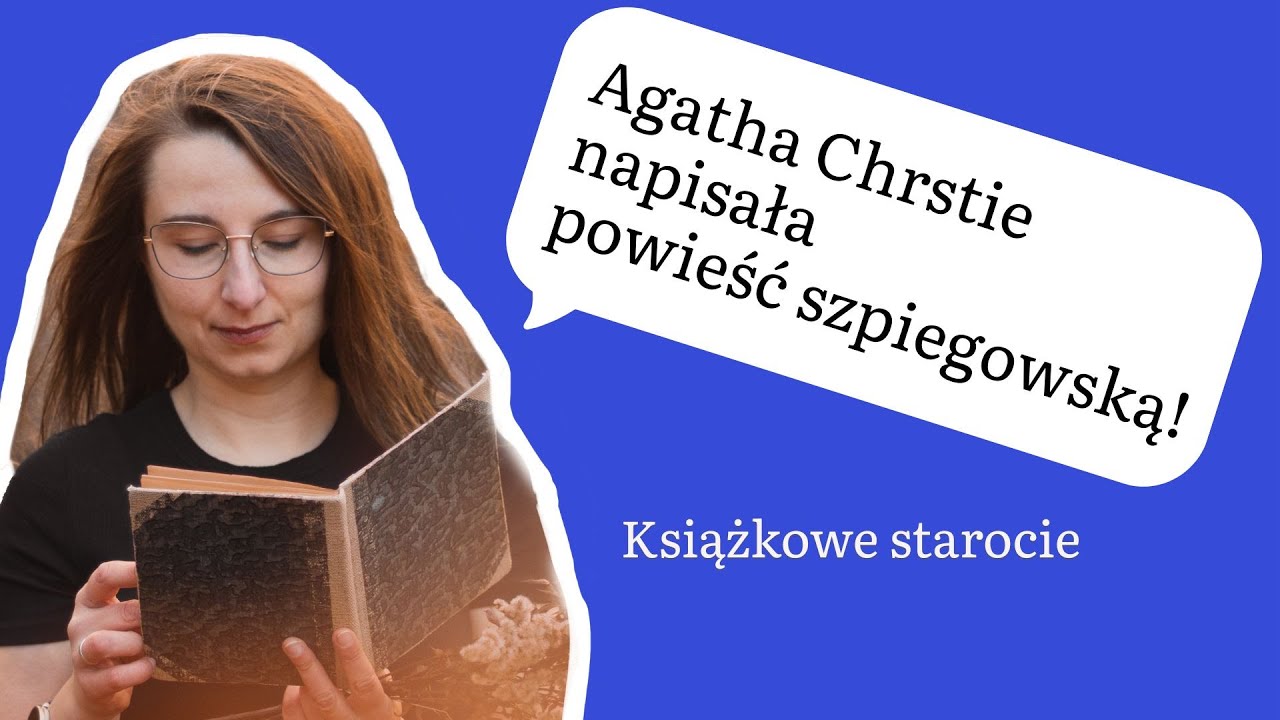 Powieść szpiegowska Agathy Christie – Spotkanie w Bagdadzie!