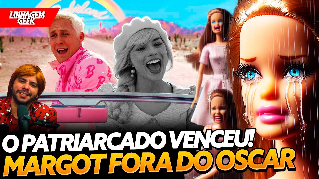 O PATRIARCADO VENCEU! O CHORO DA LACRATE! MARGOT ROBBIE NÃO É INDICADA AO OSCAR