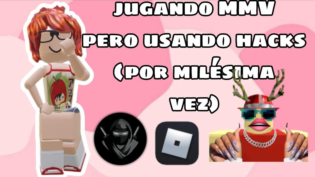 Jugando MMV pero usando hacks (por milésima vez xd)