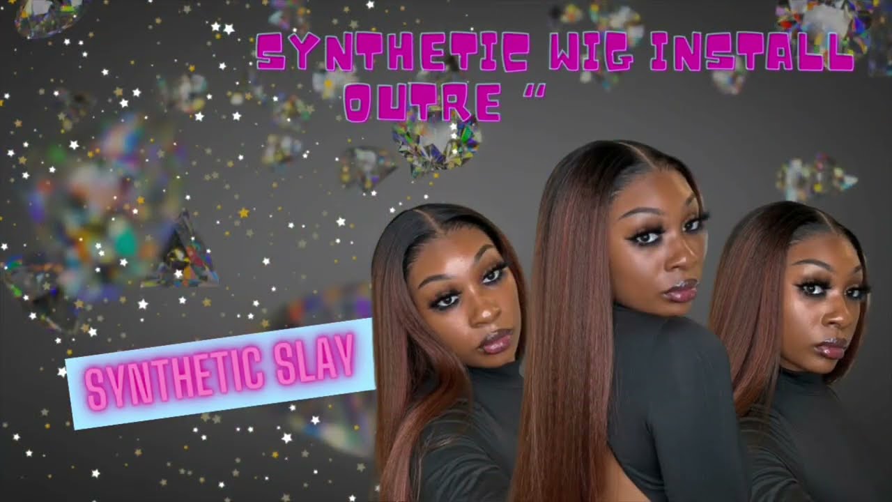 Synthetic wig install using Outre’s “Katika”