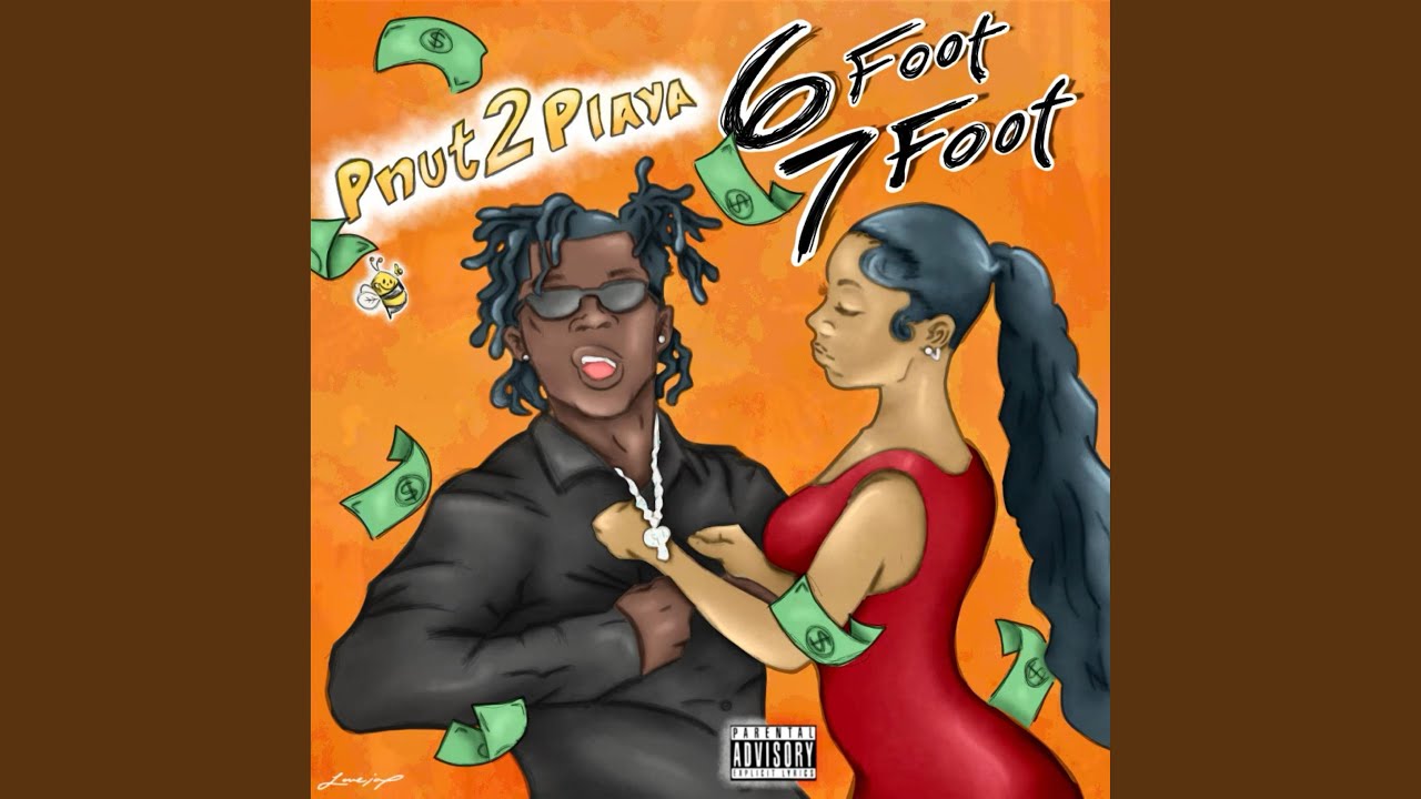 6 Foot 7 Foot (feat. Pnut2Playa) (Remix)