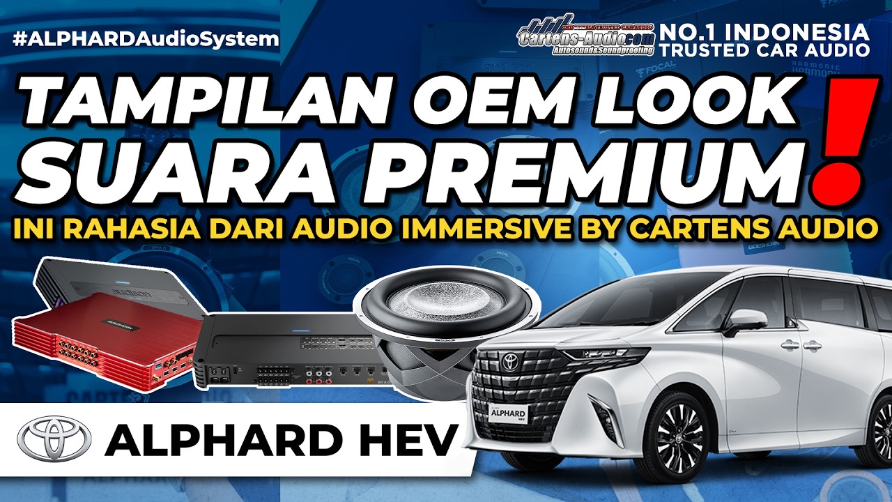 EXECUTIVE SOUND EXPERIENCE DI TOYOTA ALPHARD | FOCAL ULTIMA PREMIUM OEM LOOKS ISO9001 CARTENS