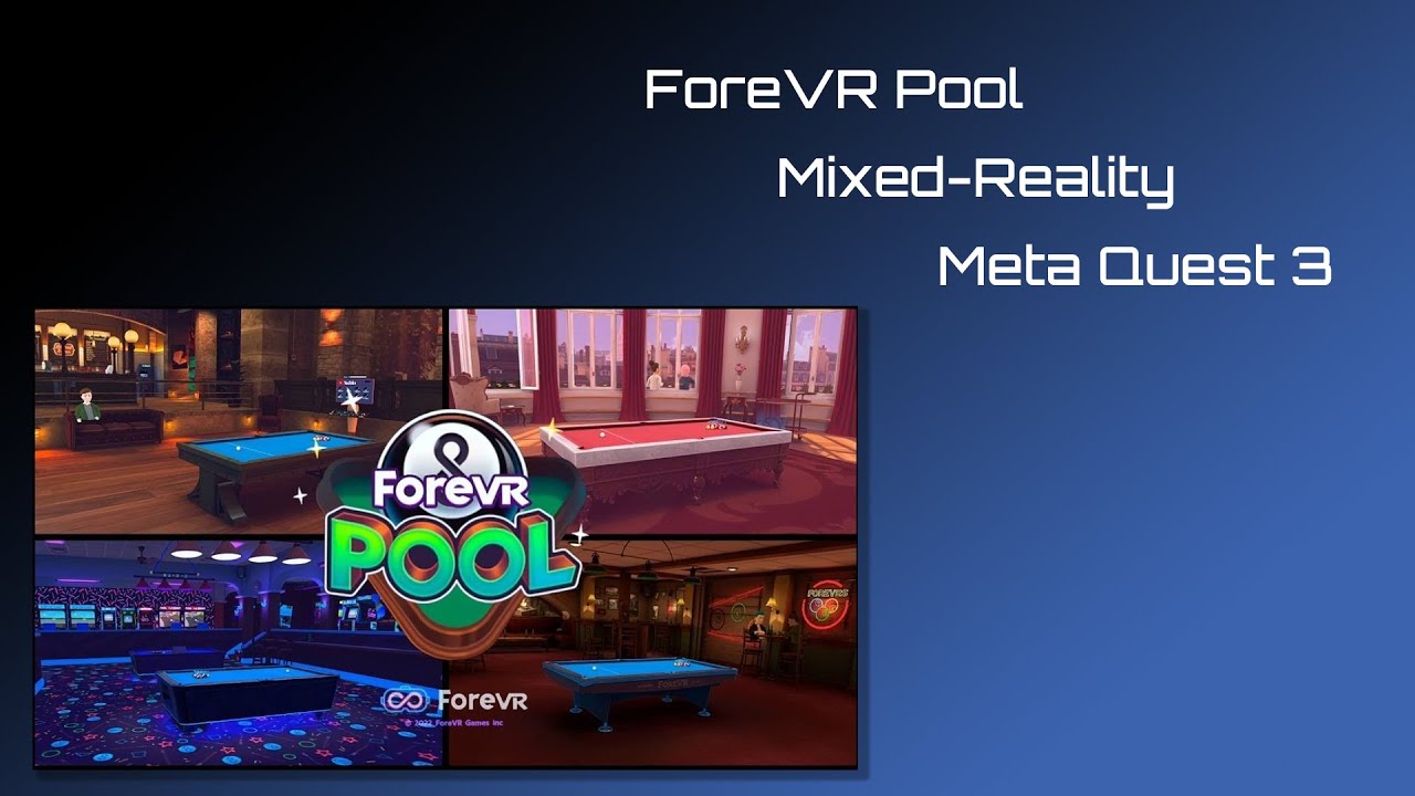 ForeVR Pool - Mixed Reality Mode - Quest 3