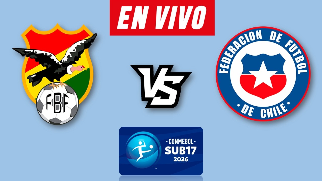 BOLIVIA VS CHILE EN VIVO 🔴 CONMEBOL SUB 17 2026 ▶️ HORARIO Y DONDE VER EN VIVO