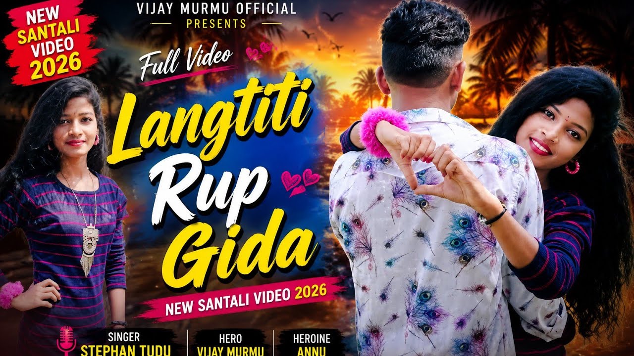 Langtiti Rup Gida Full Video 2022 | Stephan Tudu & Tina | Vijay & Annu Soren| New Santali Video 2022