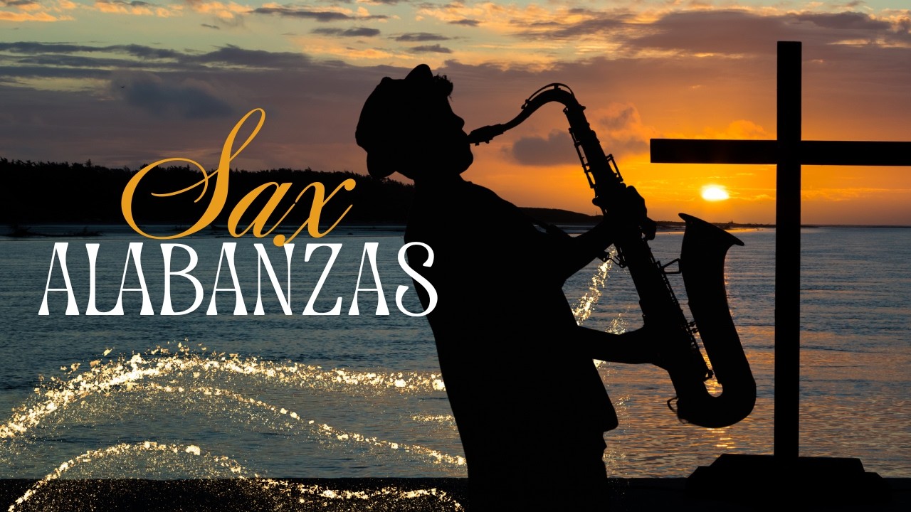 2 horas de alabanzas religiosas con SAXOFON/ Au Music
