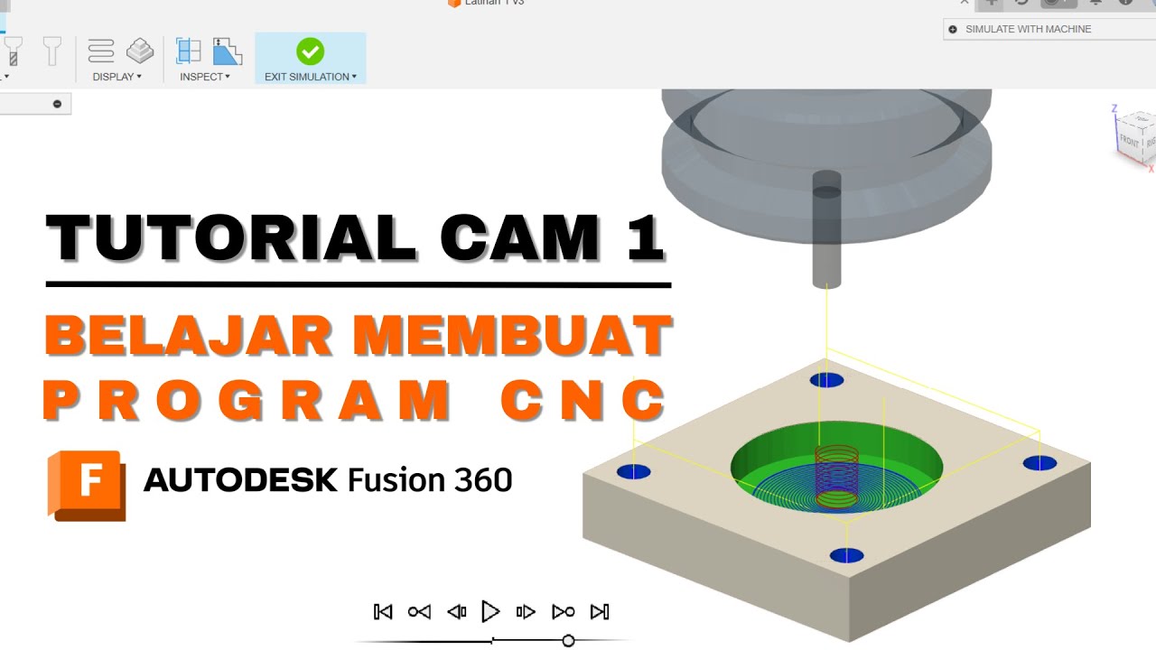 TUTORIAL CAM 1 | Belajar Membuat Program CNC | Fusion 360