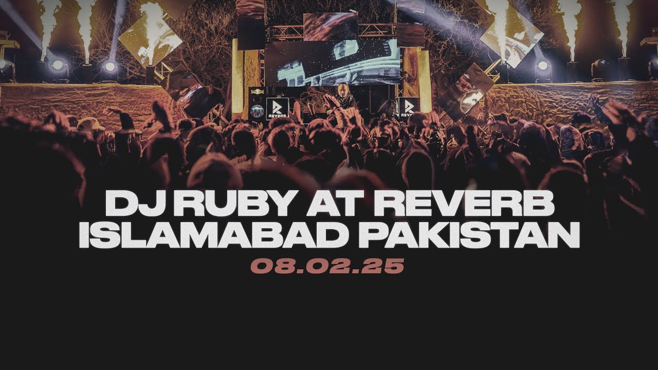 DJ Ruby at Reverb | Islamabad Pakistan 08.02.25 | Progressive & Melodic House | Video DJ Set
