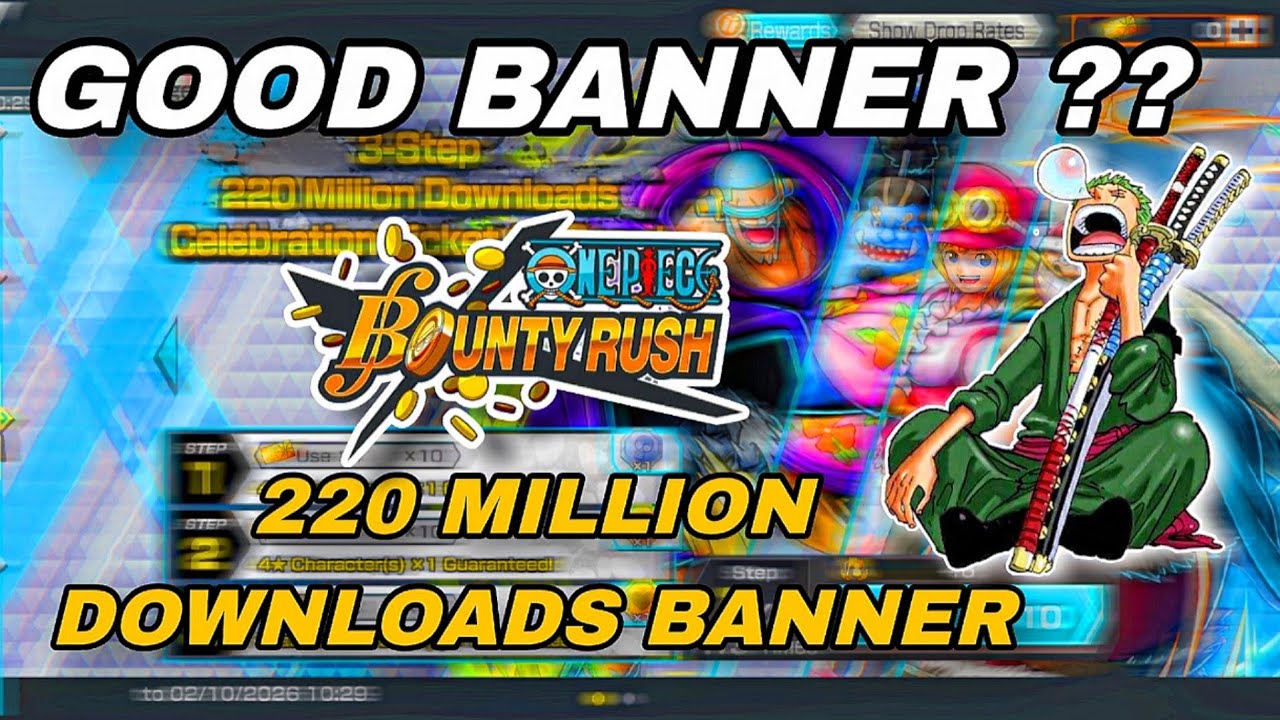 SUMMONING 220 Million DOWNLOAD BANNER !! ONE PIECE BOUNTY RUSH !! 🌿 