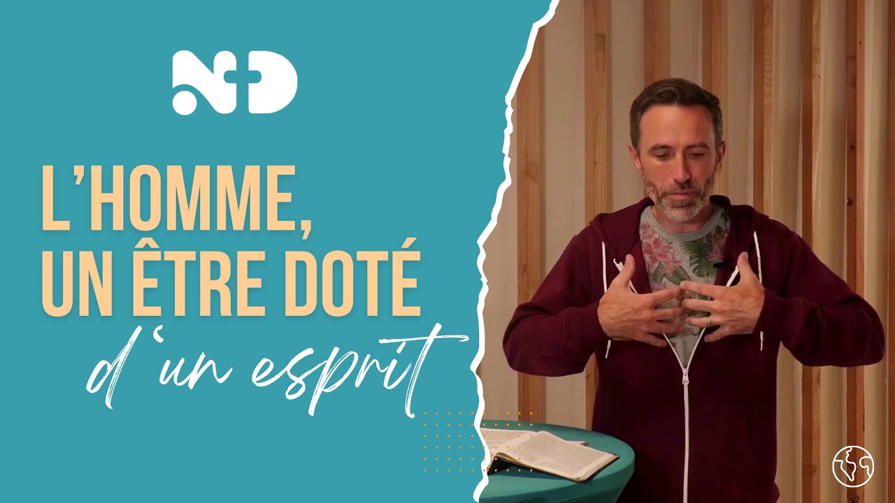 L'homme, un être doté d'un esprit - La création #2