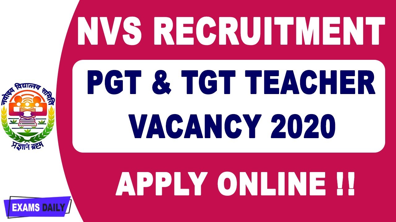NVS PGT TGT Teachers Vacancy 2020 | NVS Teachers Recruitment 2020 | JNV Guest Teachers Job 2020