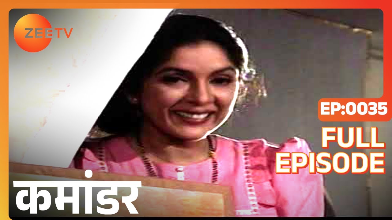 Commander - Full Ep - 35 - Commander - Zee TV