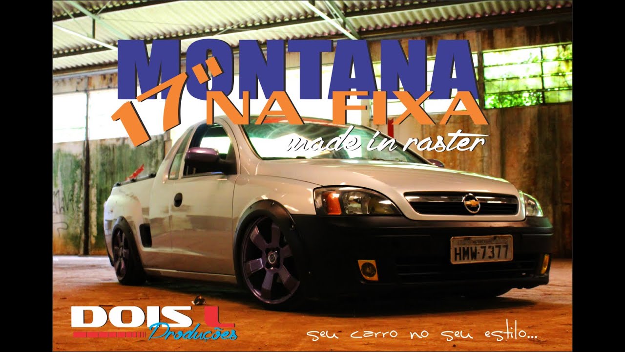 MONTANA PREGADA + 17'' + FIXA  ( MADE IN RASTER ) - 2L Produções