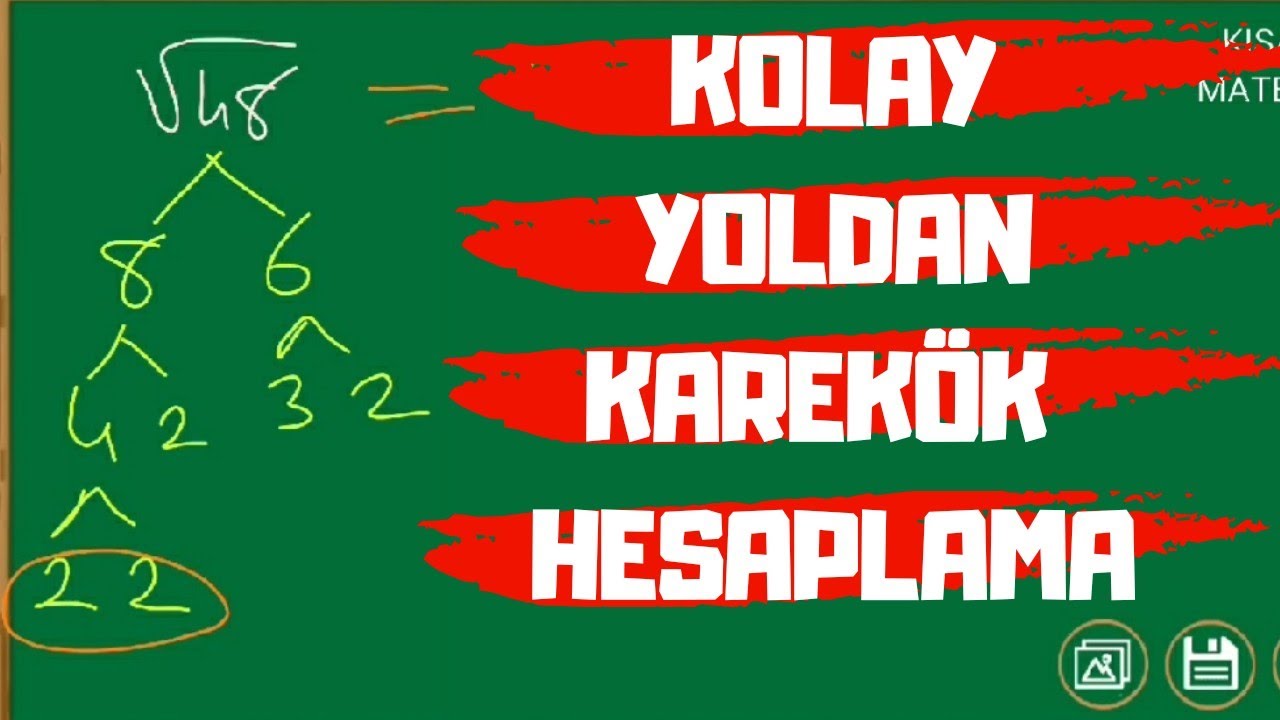 KOLAY YOLDAN K&Ouml;KL&Uuml; SAYI HESAPLAMA / KAREK&Ouml;K BULMA PRATİK MATEMATİK