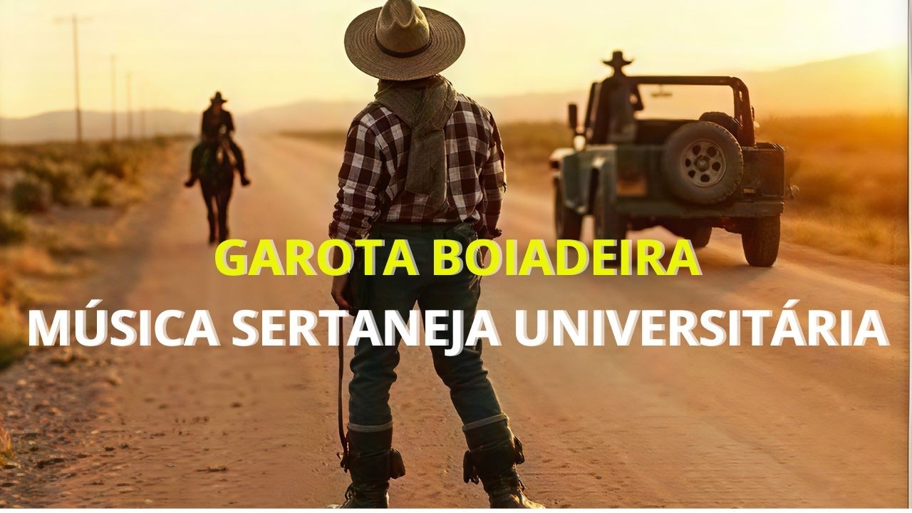 Garota Boiadeira | SertanejoRaizUniversitario