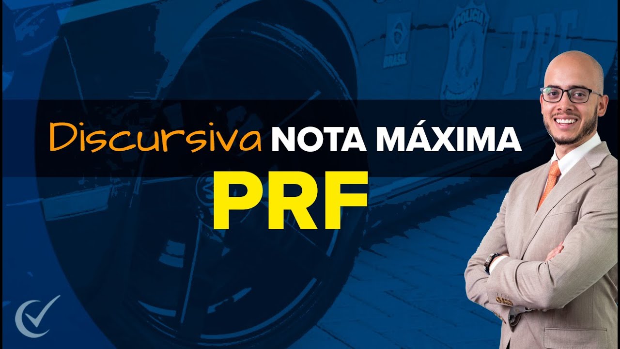 PRF 2021: Foco na Discursiva com prova real nota máxima