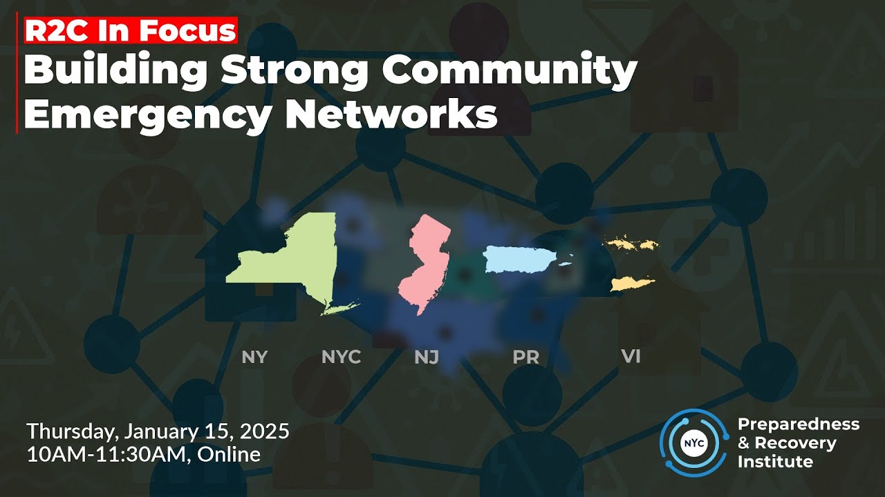 R2C in Focus: Building Strong Community Emergency Networks