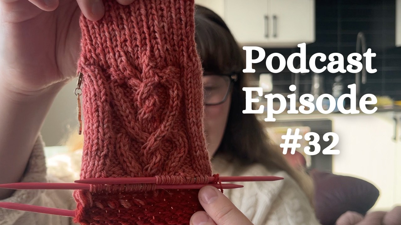Casting on something new! | Knitting Podcast #32 | Sunday Morning Knits