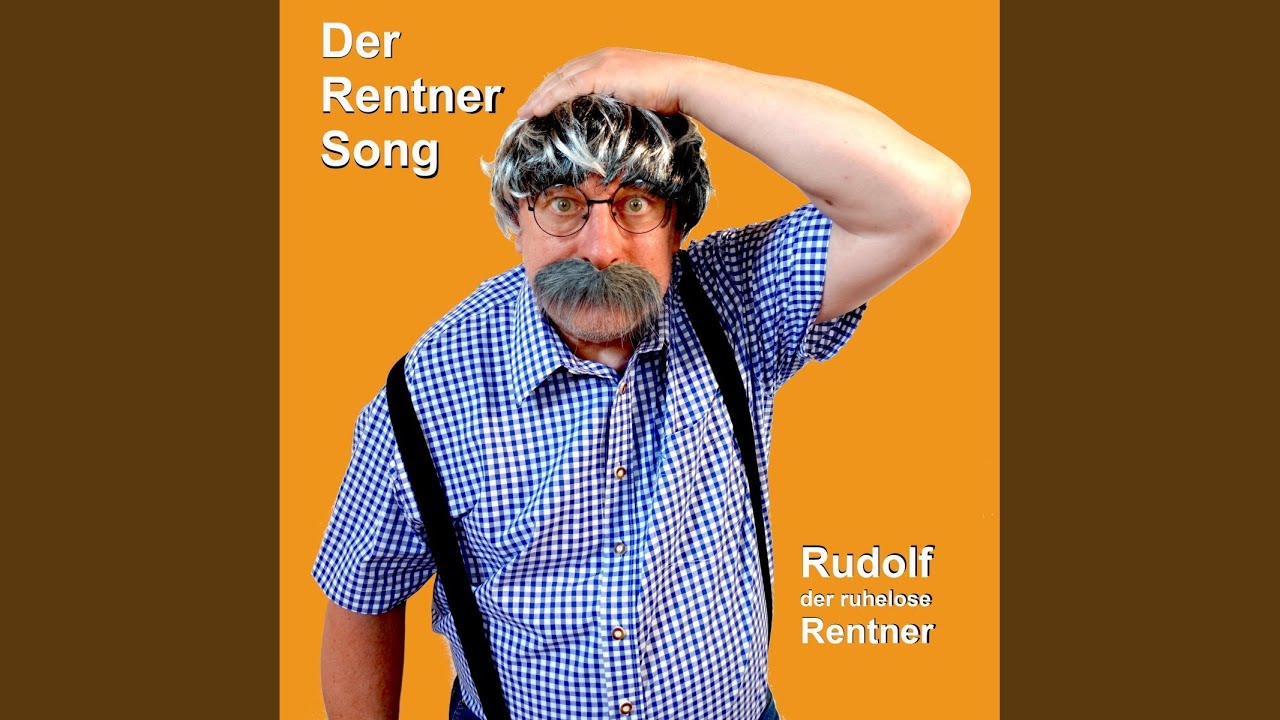 Der Rentner Song (Single Mix)