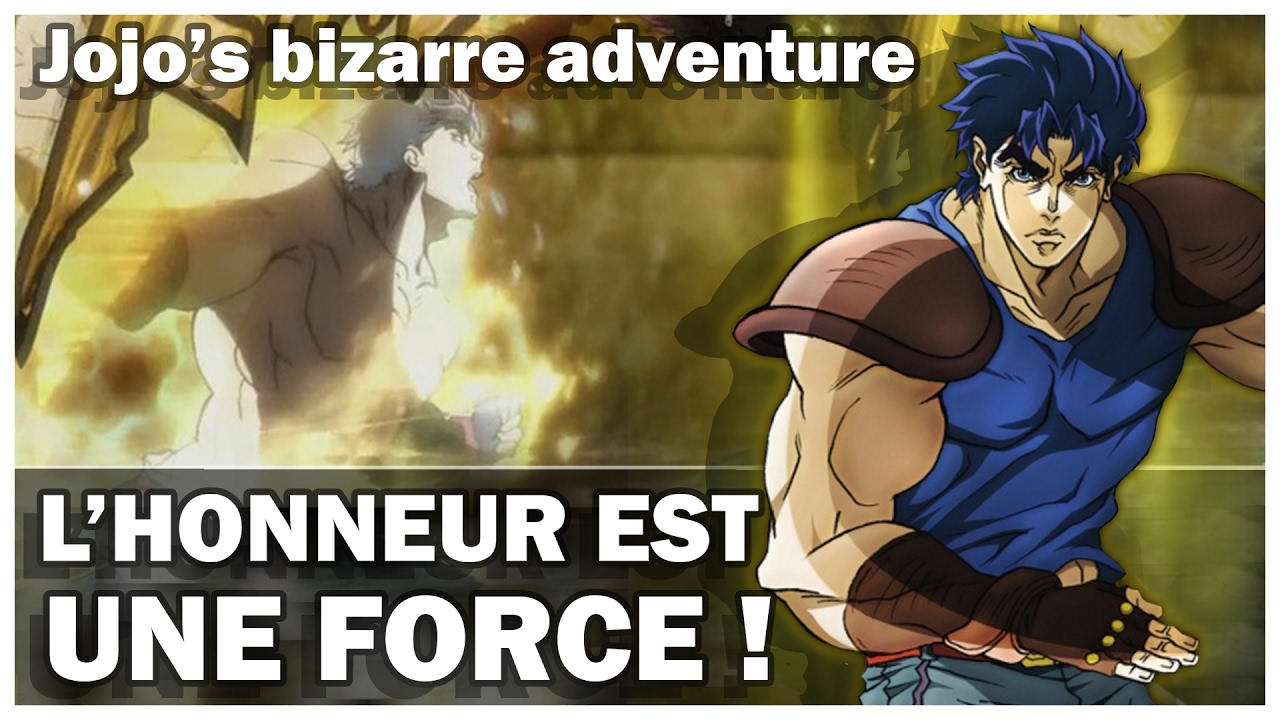 Jojo's bizarre adventure : L'honneur est une force !