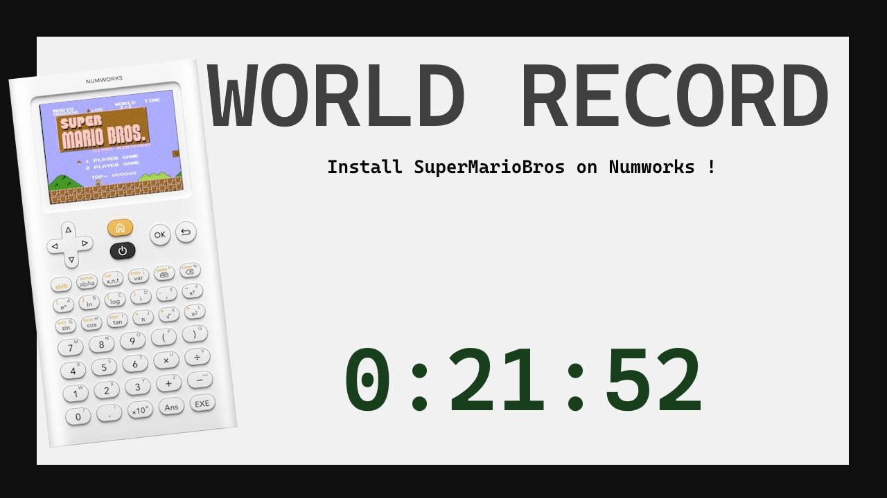 [WR] NumWorks – Install Super Mario Bros | 0:21:52