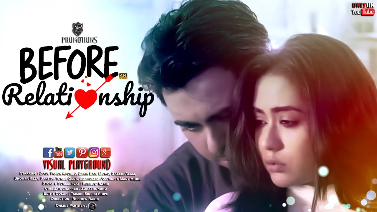 Bangla Natok | Before Relationship | বিফোর রিলেশনশিপ | Apurbo | Zakia Bari Momo | Visual Playground